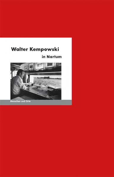 Walter Kempowski in Nartum